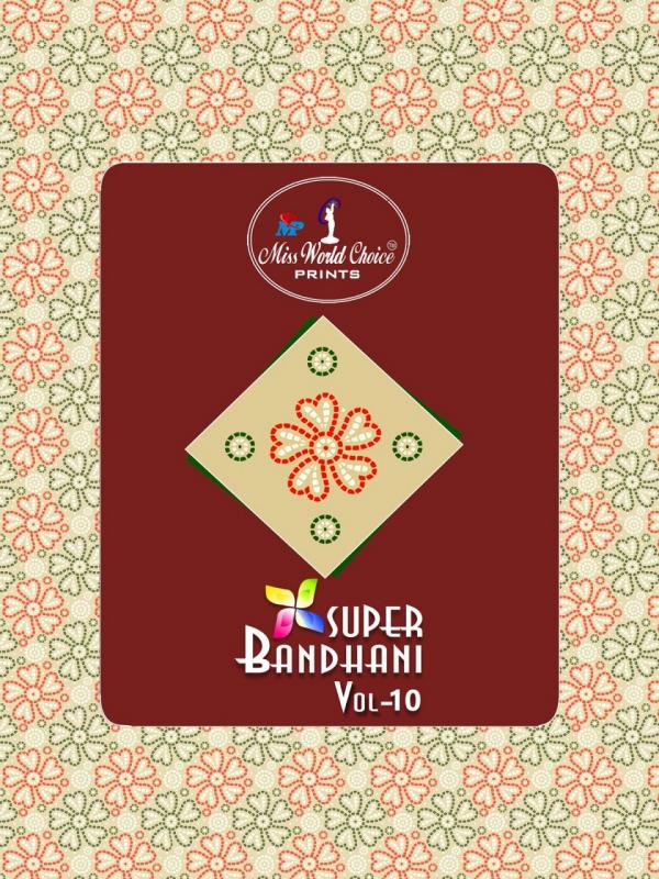 Miss World Super Bandhani Vol-10 – Dress Material